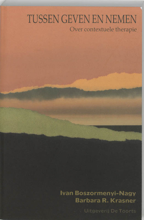 Tussen geven en nemen -  B.R. Krasner, I. Boszormenyi-Nagy (ISBN: 9789060206683)