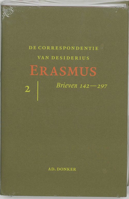 De correspondentie van Desiderius Erasmus 2 Brieven 141-297 -  D. Erasmus (ISBN: 9789061005667)