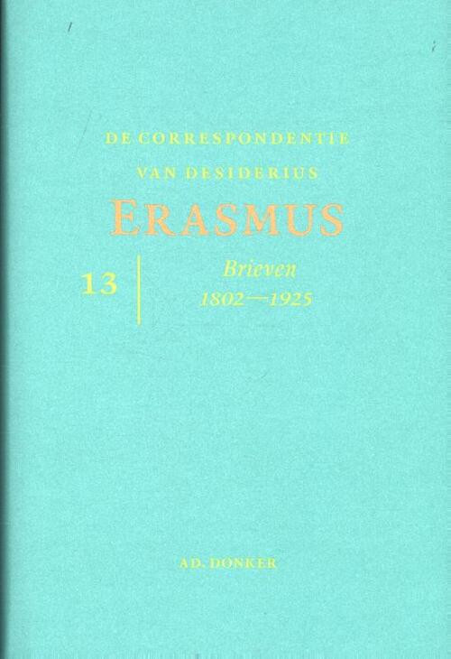 De correspondentie van Desiderius Erasmus -  Desiderius Erasmus (ISBN: 9789061007128)