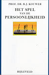 Het spel van de persoonlijkheid -  B.J. Kouwer (ISBN: 9789061312505)