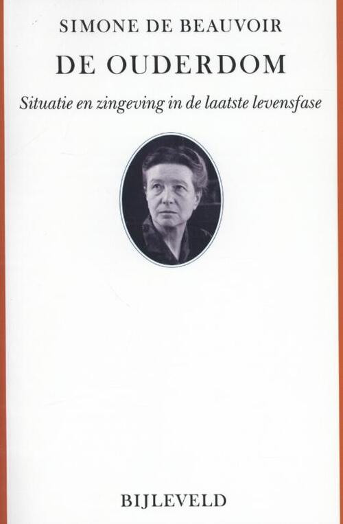 De ouderdom -  Simone de Beauvoir (ISBN: 9789061319252)