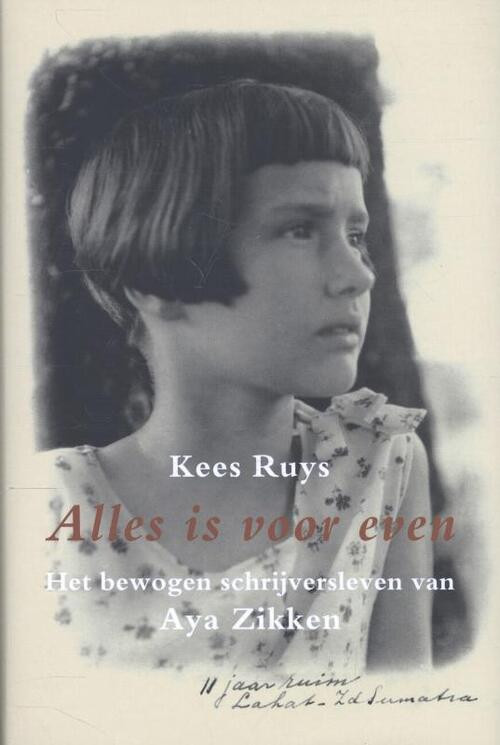 Alles is voor even -  Kees Ruys (ISBN: 9789062658244)