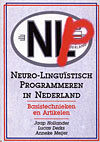 Neurolinguïstisch programmeren in Nederland -  A. Meijer, J. Hollander, L. Derks (ISBN: 9789063253493)