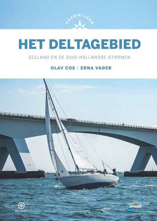 Vaarwijzer Het Deltagebied -  Olav Cox (ISBN: 9789064107542)