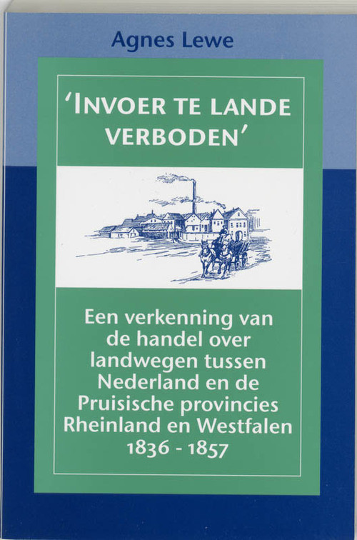 "Invoer te lande verboden" -  A. Lewe (ISBN: 9789065505095)