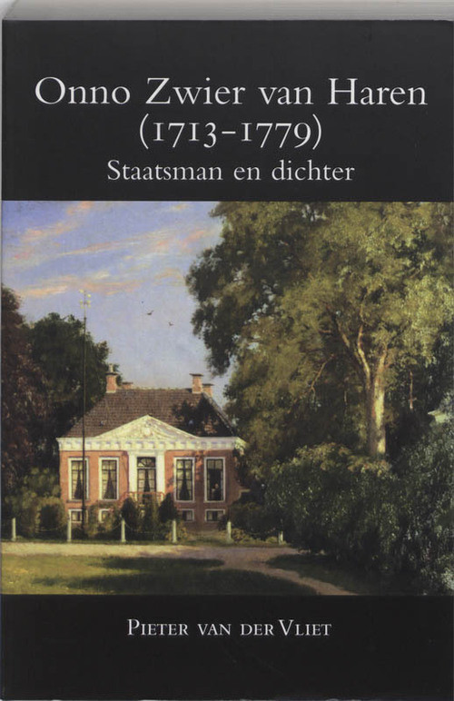 Onno Zwier van Haren (1713-1779) -  P. van der Vliet (ISBN: 9789065505507)