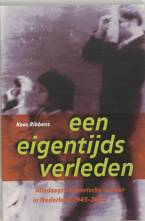 Een eigentijds verleden -  K. Ribbens (ISBN: 9789065506580)