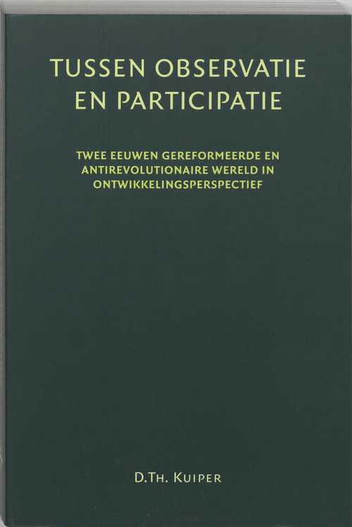 Tussen participatie en observatie -  D.Th. Kuiper (ISBN: 9789065506948)