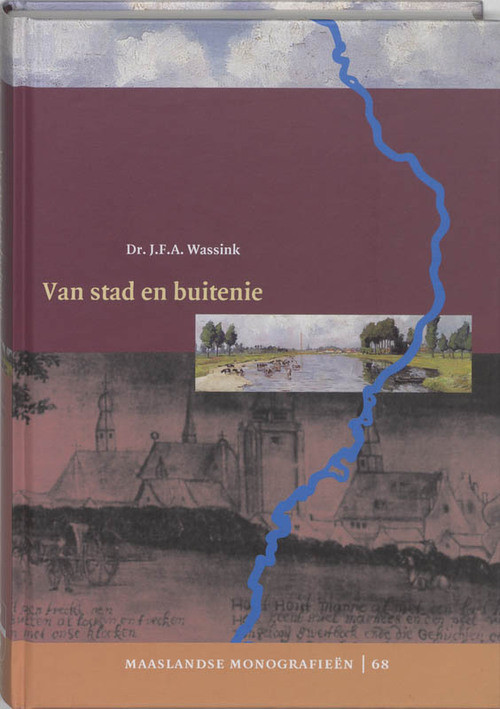 Van stad en buitenie -  J.F.A. Wassink (ISBN: 9789065508508)