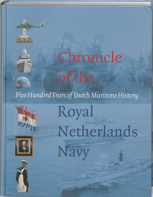 Chronicle of the Royal Netherlands Navy -   (ISBN: 9789067076111)