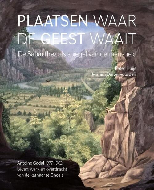 Plaatsen waar de Geest waait -  Mirjam Duivenvoorden, Peter Huijs (ISBN: 9789067324915)