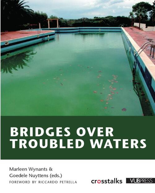 Bridges over troubled waters -  Marleen Wynants (ISBN: 9789070289287)