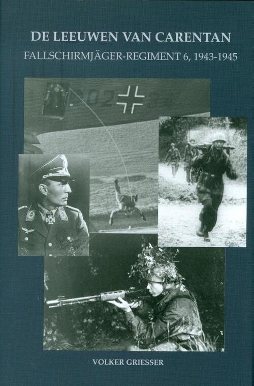 De leeuwen van Carentan -  Volker Griesser (ISBN: 9789070987008)