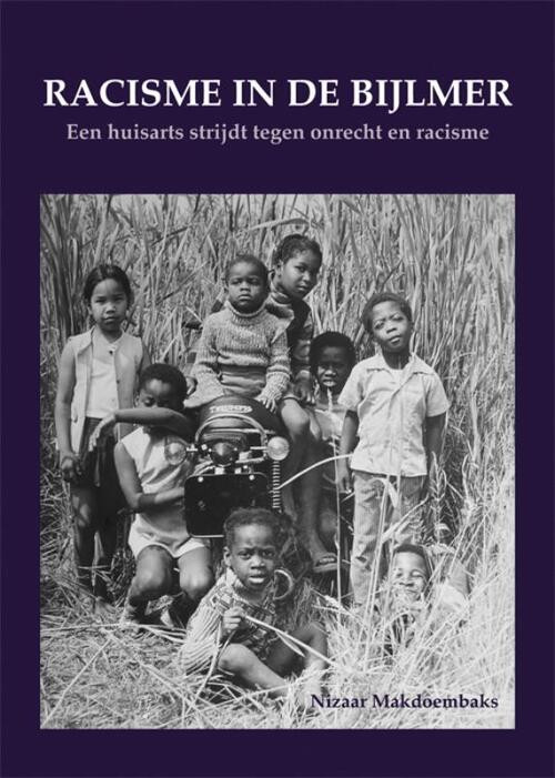 Racisme in de Bijlmer -  Nizaar Makdoembaks (ISBN: 9789076286327)