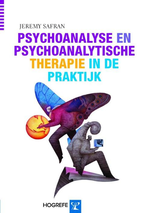 Psychoanalyse en psychoanalytische therapie in de praktijk -  Jeremy Safran (ISBN: 9789079729890)