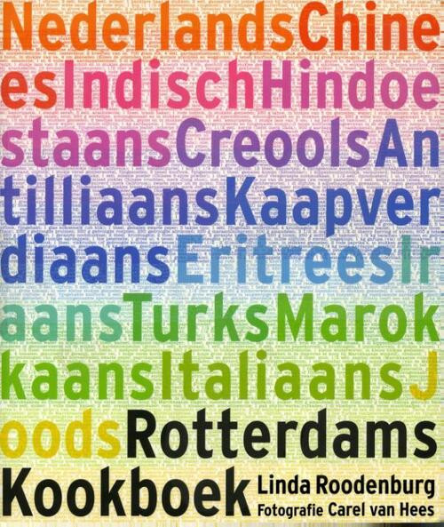 Rotterdams Kookboek -  Linda Roodenburg (ISBN: 9789079732029)