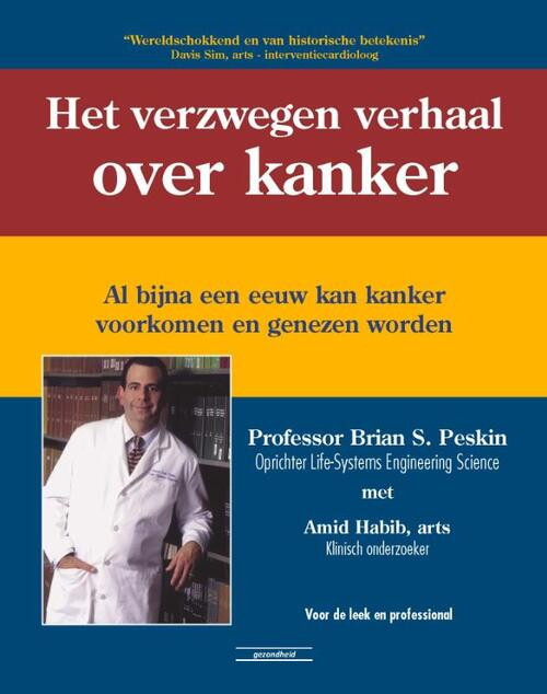 Het verzwegen verhaal over kanker -  Brian Peskin (ISBN: 9789079872435)