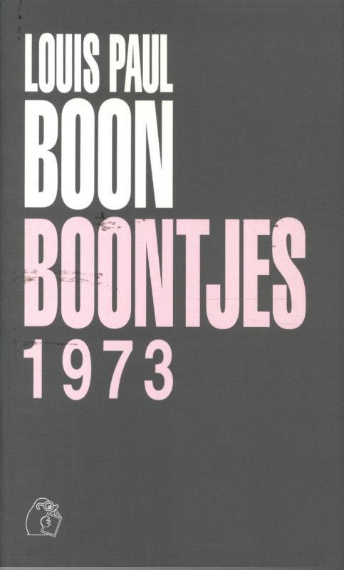Boontjes 1973 -  Louis Paul Boon (ISBN: 9789081580564)