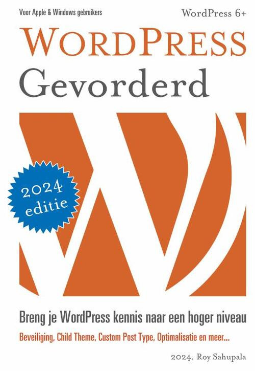 WordPress Gevorderd -  Roy Sahupala (ISBN: 9789081706285)