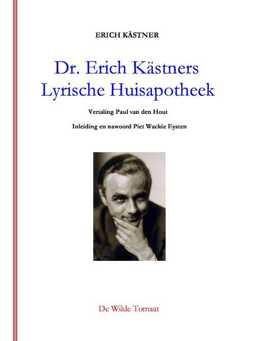 Doktor Erich Kästners Lyrische Huisapotheek -  Erich Kästner (ISBN: 9789082428896)