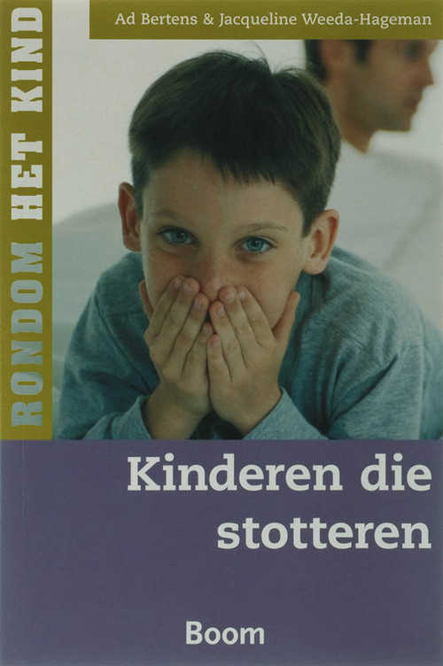 Kinderen die stotteren -  Ad Bertens, Jacqueline Weeda-Hageman (ISBN: 9789085063896)