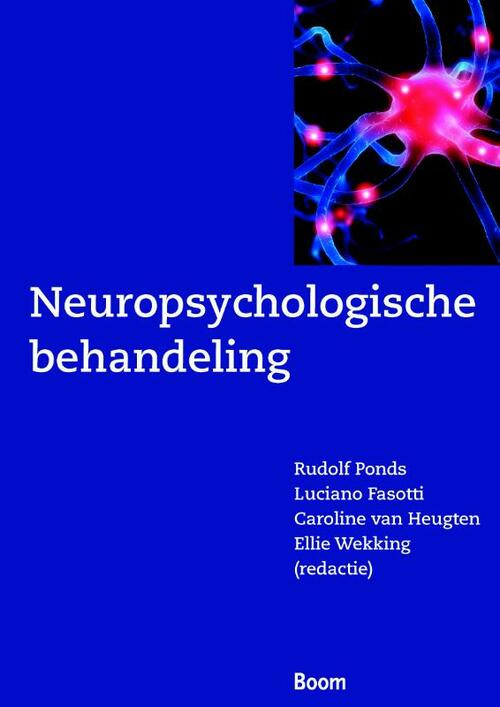 Neuropsychologische behandeling -  Caroline van Heugten, Luciano Fasco, Rudolf Ponds (ISBN: 9789085064343)