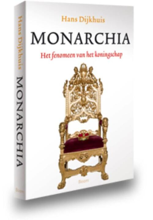 Monarchia -  H. Dijkhuis (ISBN: 9789085068501)