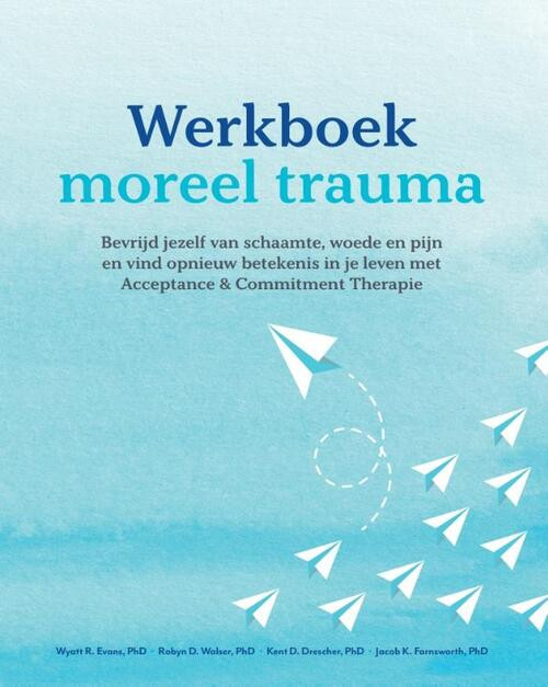 Werkboek Moreel trauma -  Jacob K. Farnsworth (ISBN: 9789085601401)