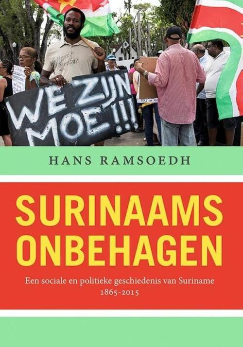 Surinaams onbehagen -  Hans Ramsoedh (ISBN: 9789087047481)