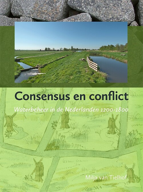 Consensus en conflict -  Milja van Tielhof (ISBN: 9789087048907)