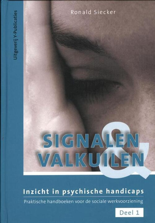 Signalen & valkuilen -  Ronald Siecker (ISBN: 9789087170035)