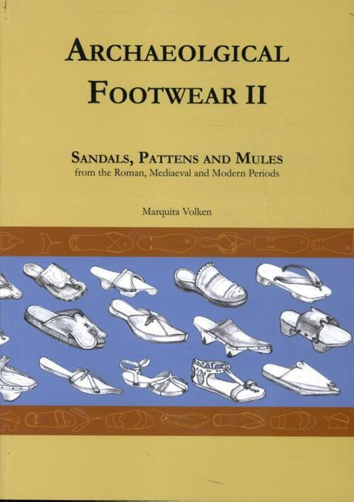 Archaeological Footwear II -  Marquita Volken (ISBN: 9789089320711)