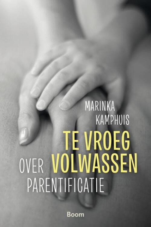 Te vroeg volwassen -  Marinka Kamphuis (ISBN: 9789089532459)