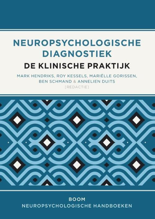 Neuropsychologische diagnostiek -   (ISBN: 9789089532527)