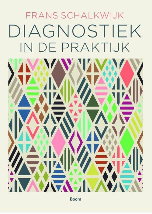 Diagnostiek in de praktijk -  Frans Schalkwijk (ISBN: 9789089536501)