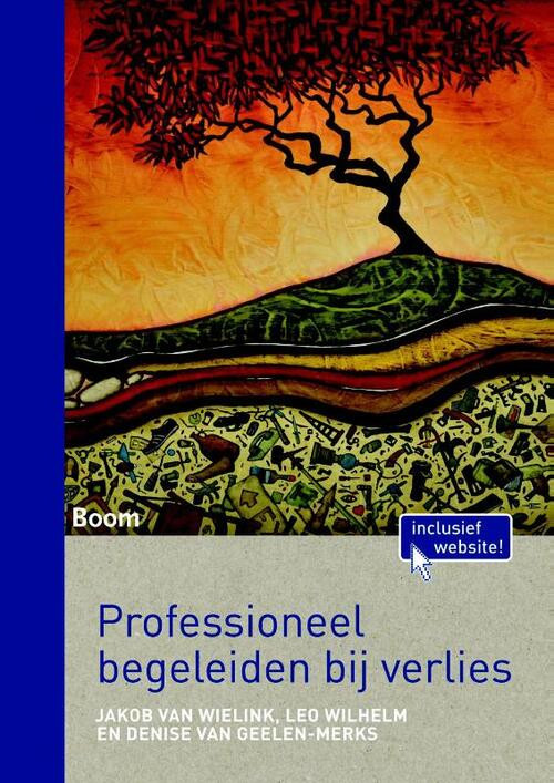 Professioneel begeleiden bij verlies -  Denise van Geelen-Merks (ISBN: 9789089539885)
