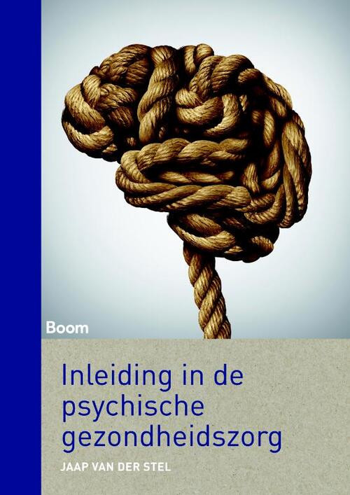 Inleiding in de psychische gezondheidszorg -  Jaap van der Stel (ISBN: 9789089539946)