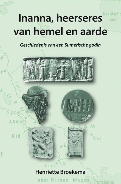 Inanna, heerseres van hemel en aarde -  Henriette Broekema (ISBN: 9789089545510)