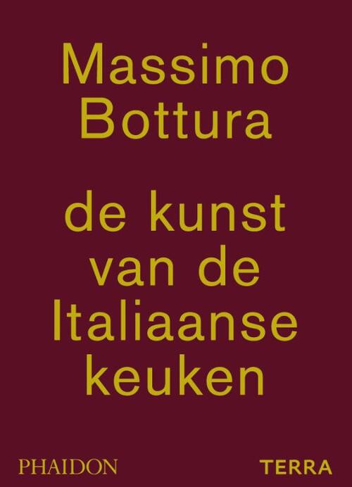 De kunst van de Italiaanse keuken -  Massimo Bottura (ISBN: 9789089896155)