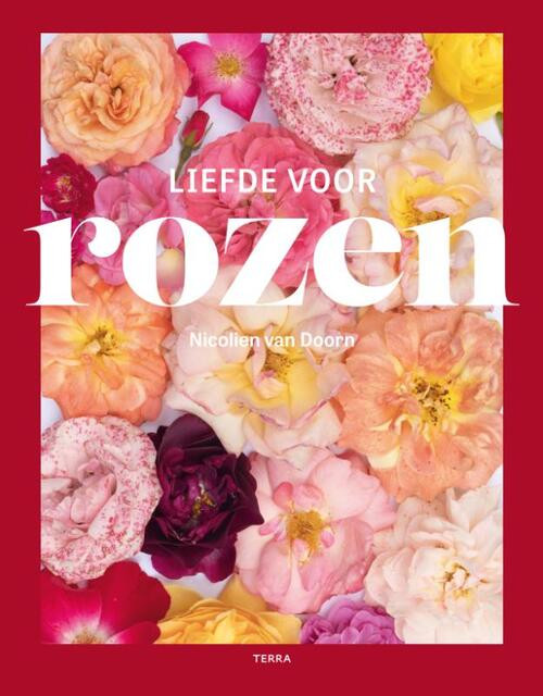 Liefde voor rozen -  Nicolien van Doorn (ISBN: 9789089899538)