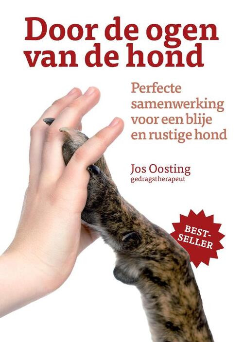 Door de ogen van de hond -  Jos Oosting (ISBN: 9789090283524)
