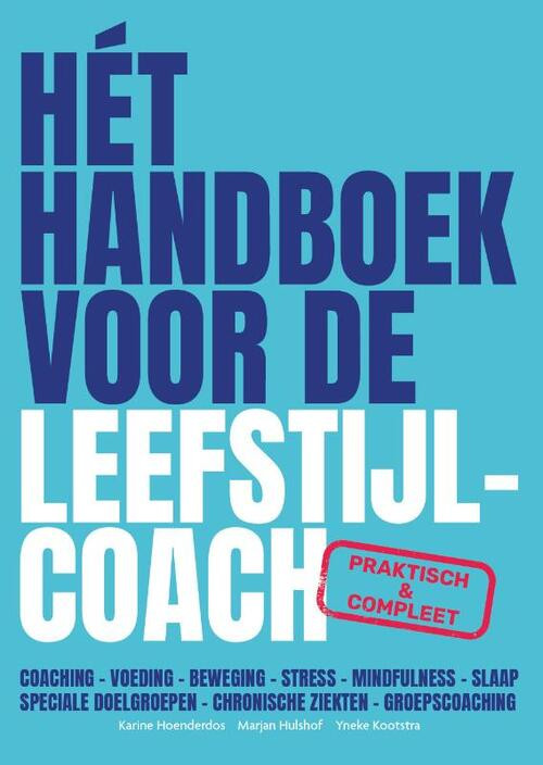 Het handboek voor de Leefstijlcoach -  Karine Hoenderdos (ISBN: 9789090334189)