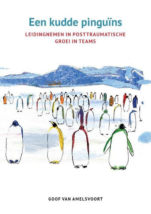 Een kudde pinguïns -  Goof van Amelsvoort (ISBN: 9789090363608)