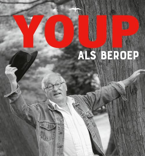 Youp als beroep -  Youp van 't Hek (ISBN: 9789400405752)