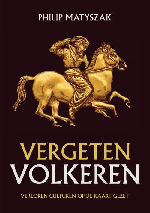 Vergeten volkeren -  Philip Matyszak (ISBN: 9789401916875)