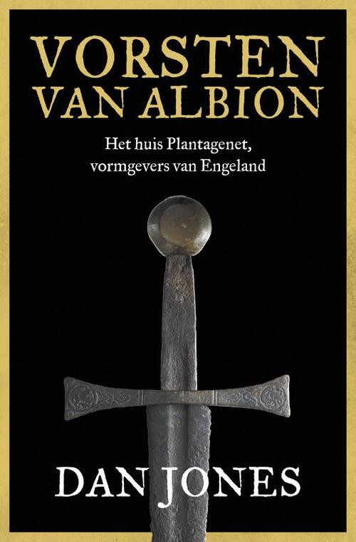 Vorsten van Albion -  Dan Jones (ISBN: 9789401917025)
