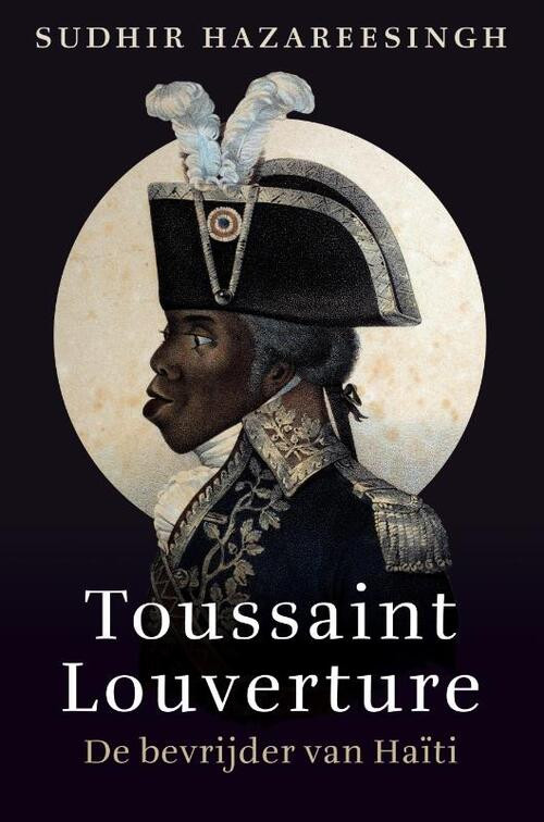 Toussaint Louverture -  Sudhir Hazareesingh (ISBN: 9789401918725)