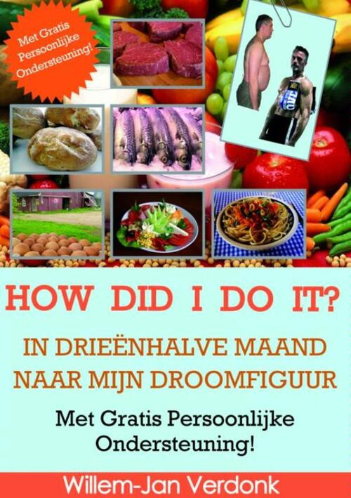How did i do it? -  Willem-Jan Verdonk (ISBN: 9789402135213)