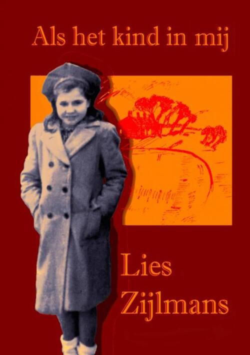 Als het kind in mij -  Lies Zijlmans (ISBN: 9789402144284)