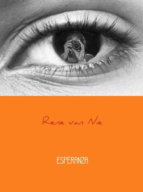 Esperanza -  René van Nie (ISBN: 9789402144857)